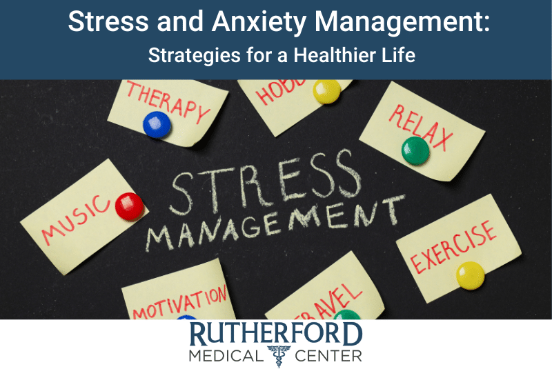 stress and anxiety management strategies for a healthier life