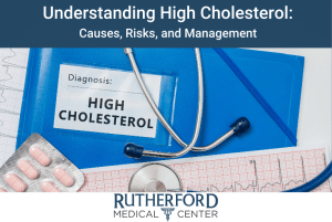 understanding high cholesterol causes, risks, and management